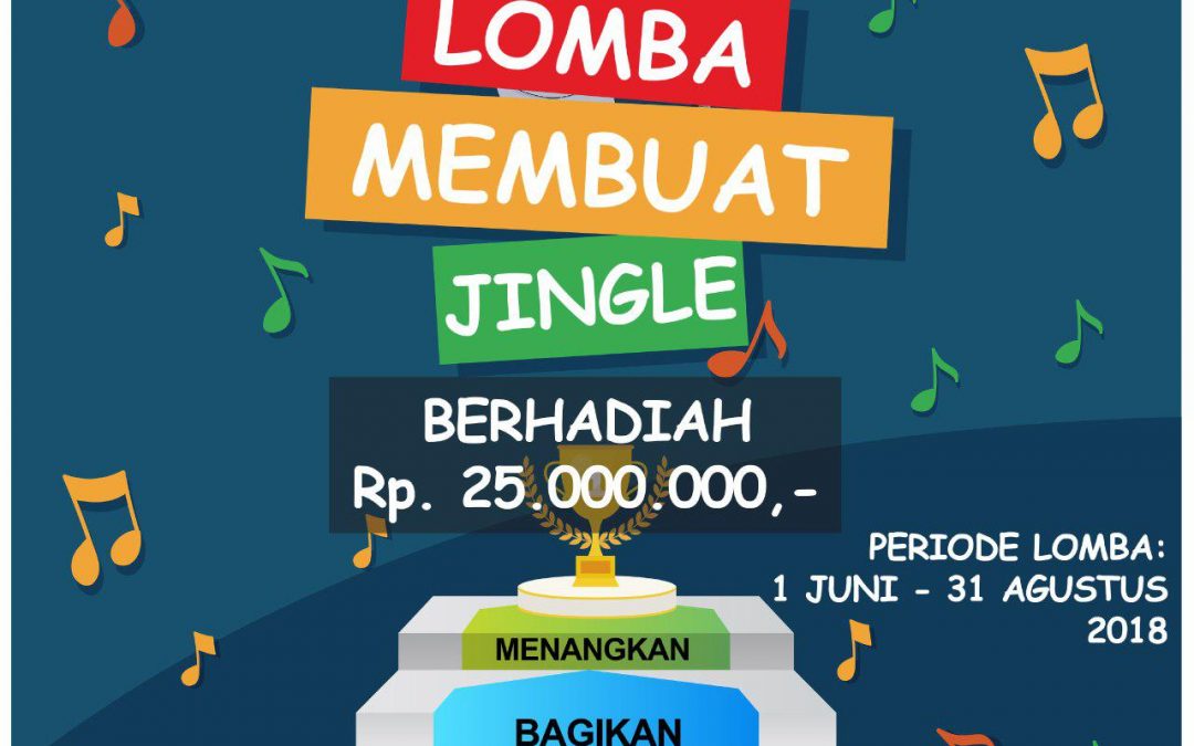 Syarat dan Ketentuan Lomba Membuat Jingle